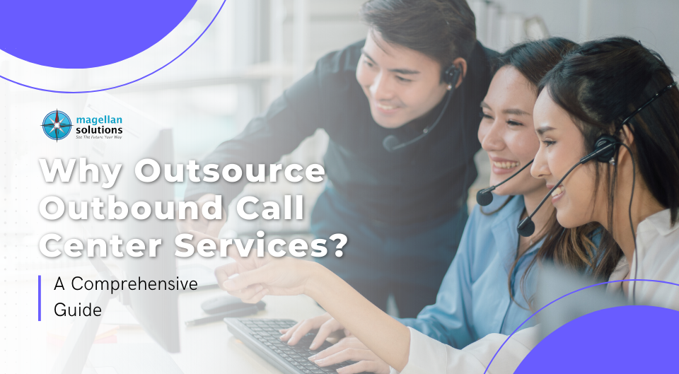 why outsource outbound call center services