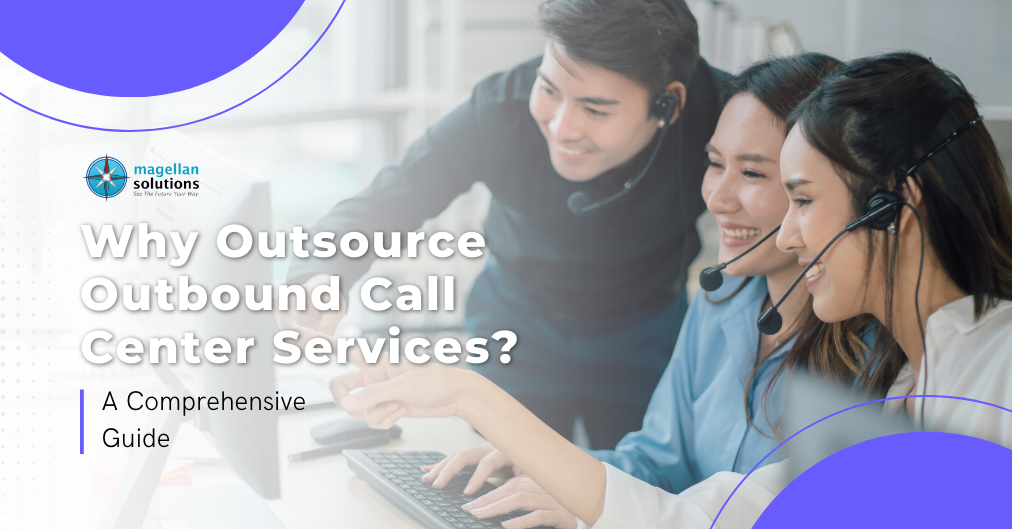 why outsource outbound call center services