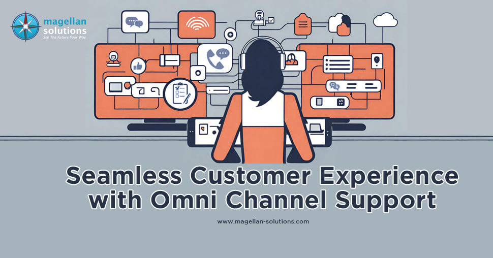 Omni channel support