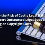 Avoid-Copyright-Lawsuits-with-Expert-Legal-Outsourcing