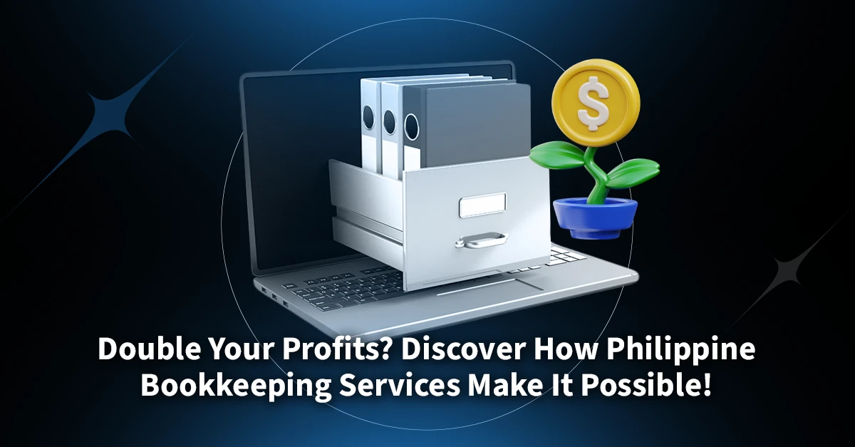 Discover-How-Bookkeeping-Services-Philippines-Can-Transform-Your-Profits