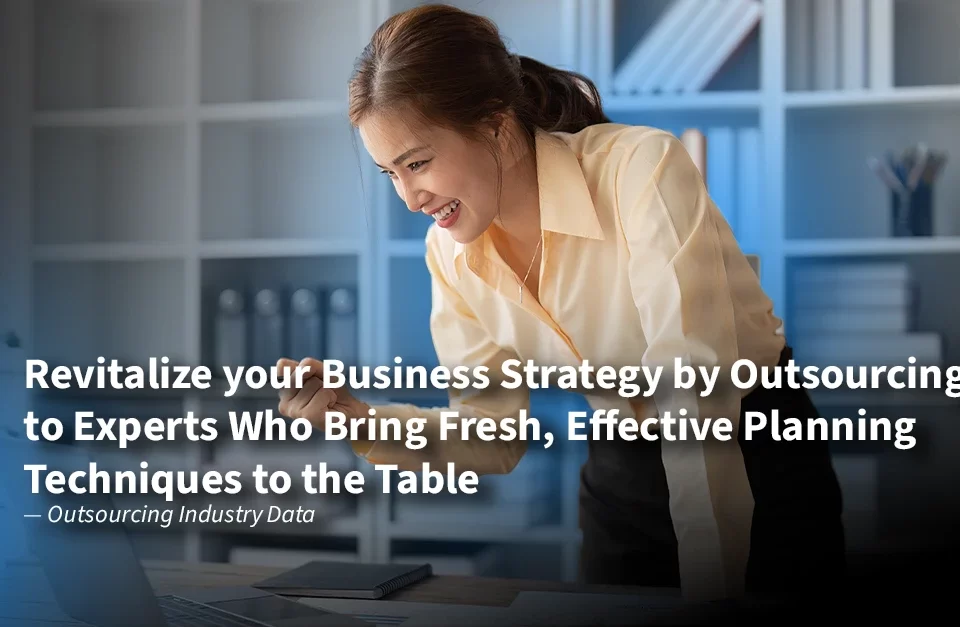 Outsource-to-Overcome-Lack-of-Strategy_Planning-in-Your-Business.