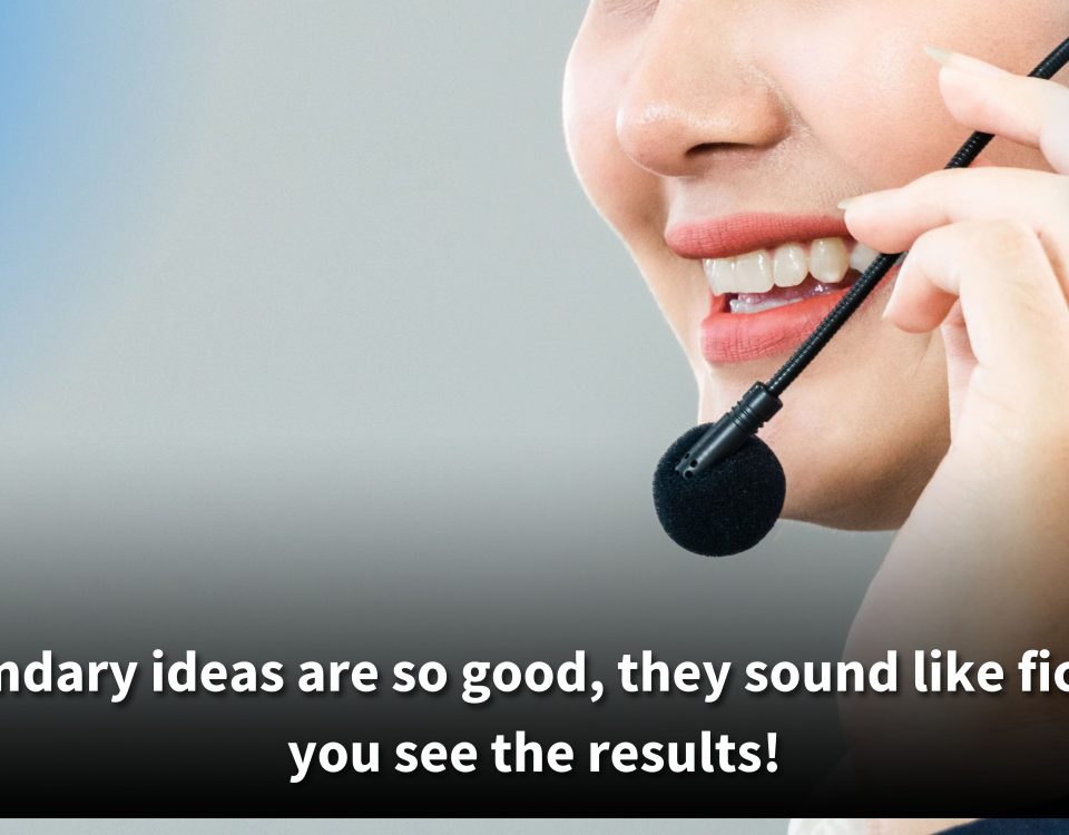 A cheerful woman wearing a headset, radiating a bright smile, with the caption: 'These ideas for legendary customer service are so extraordinary, they feel like fiction—until you witness the results!