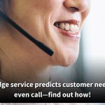 A close-up of a woman wearing a headset, smiling confidently, with the caption: "This cutting-edge service predicts customer needs before they even call—find out how email monitoring service helps!