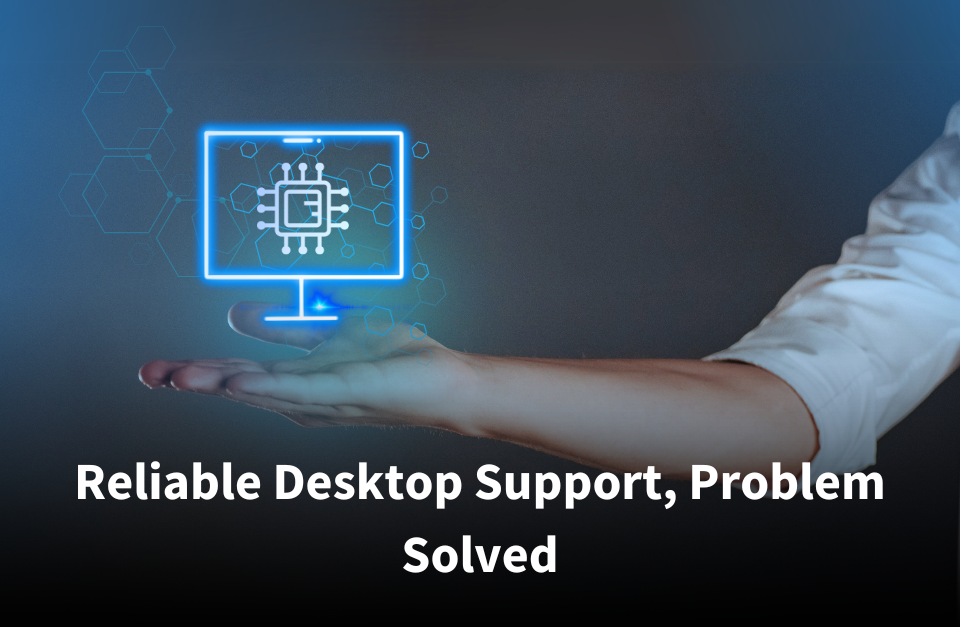 desktop support services