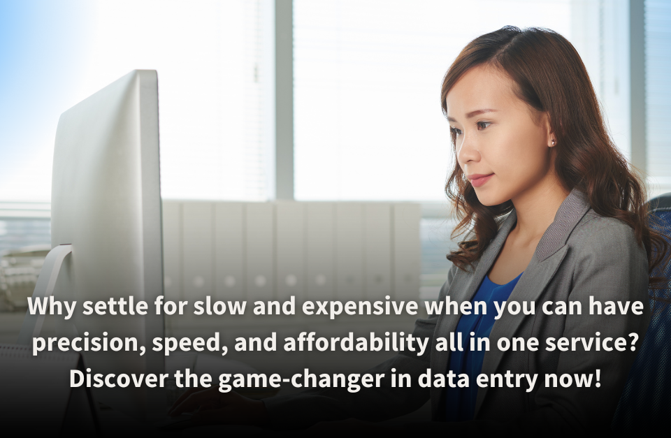 Professional woman working on a computer in a bright office setting, illustrating focus and productivity. The text overlay highlights a compelling message about choosing precision, speed, and affordability in data entry services over slow and expensive options.