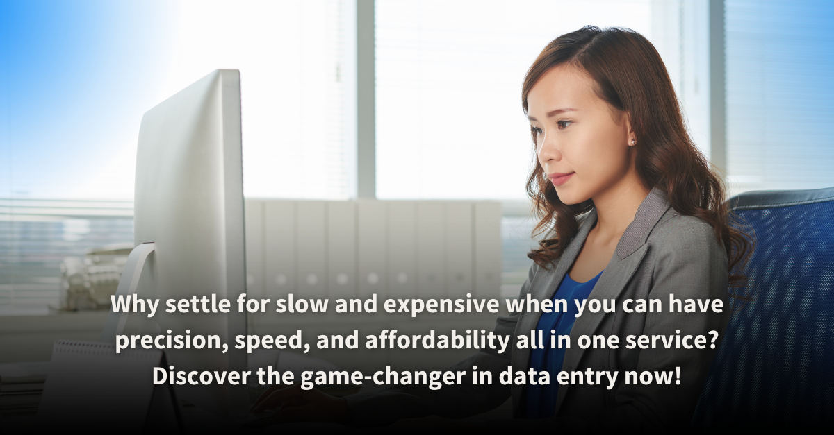 Professional woman working on a computer in a bright office setting, illustrating focus and productivity. The text overlay highlights a compelling message about choosing precision, speed, and affordability in data entry services over slow and expensive options.