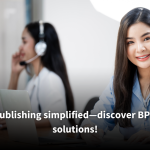 A friendly customer support representative wearing a headset and smiling, seated at a desk with a laptop, while another representative works in the background. Text overlay reads: 'Publishing simplified—discover BPO solutions!'