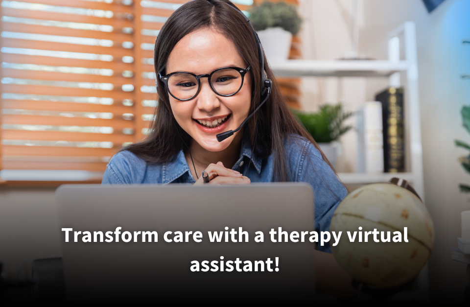 A smiling woman wearing a headset and glasses, engaging in an online conversation on her laptop in a cozy home office setting. Text overlay reads: 'Transform care with a therapy virtual assistant!'